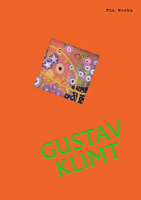 The Works: Gustav Klimt — The Essential Masterpieces